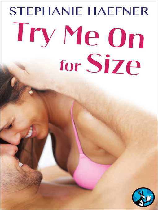 Title details for Try Me on for Size by Stephanie Haefner - Wait list